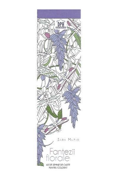 Editura Didactica Publishing House Coloring bookmarks. Floral fantasies, Sara Muzio
