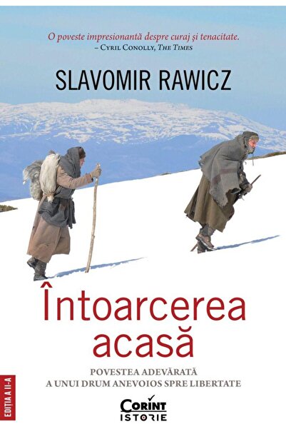 Editura Corint Intoarcerea acasa, Slavomir Rawicz