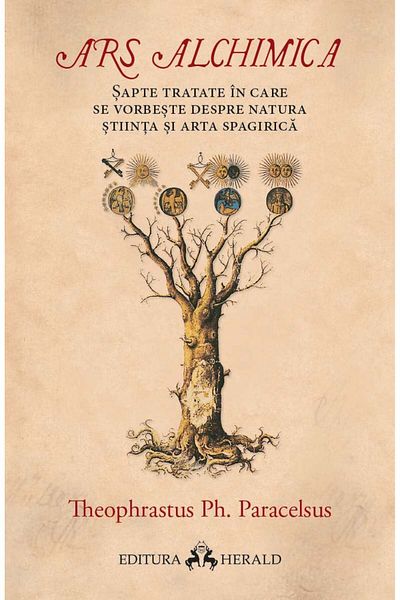 Editura Herald Ars Alchimica - Seven Treatises on Nature, Science, and the Art of Spagyrics