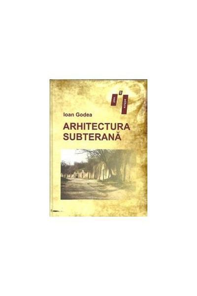 Editura de Vest Underground Architecture, Ioan Godea