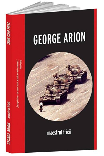 Editura Crime Scene Press Maestrul fricii, George Arion