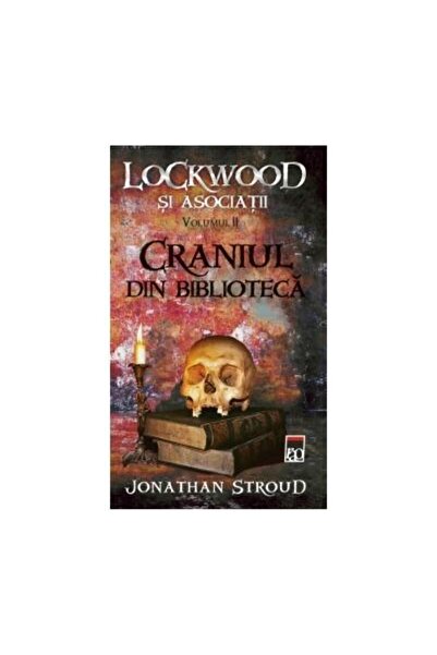 Editura Rao Books Craniul din biblioteca (seria Lockwood si asociatii, vol.2)...