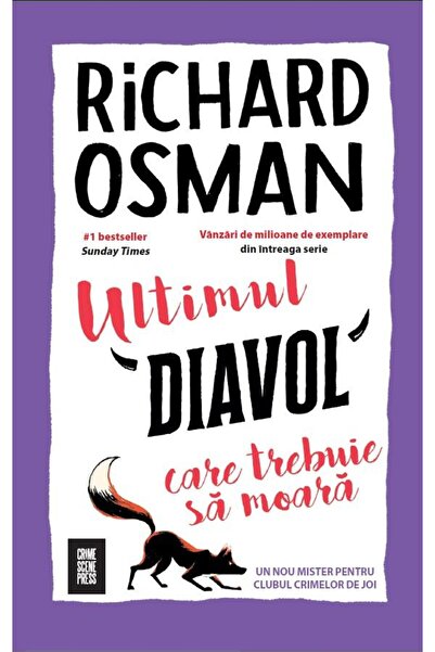 Editura Crime Scene Press Ultimul diavol care trebuie sa moara, George Arion Jr.