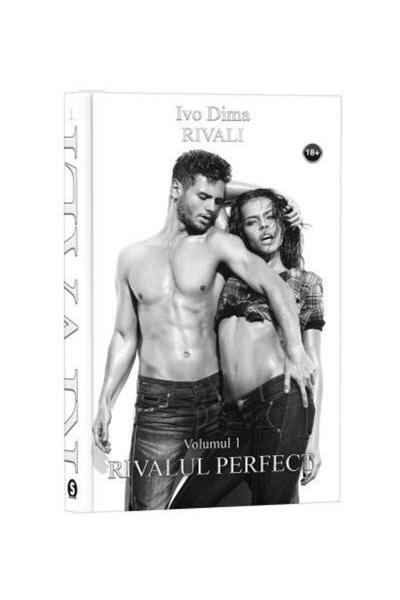 Editura Stylished Rivali. Volumul 1 : Rivalul perfect, Ivo Dima