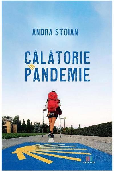 Editura Creator Traveling in a pandemic, Andra Stoian