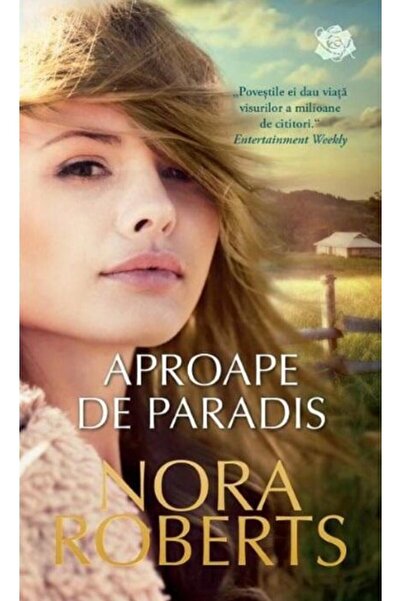 Editura Litera Aproape De Paradis, Nora Roberts
