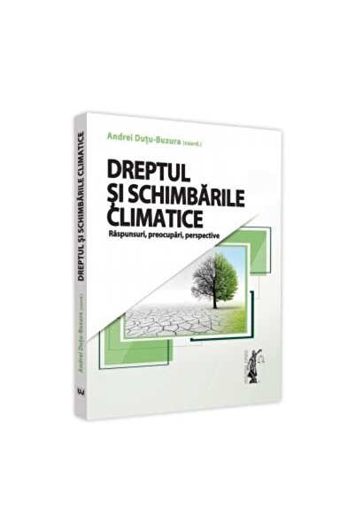 Editura Universul Juridic Dreptul si schimbarile climatice. Raspunsuri, preo
