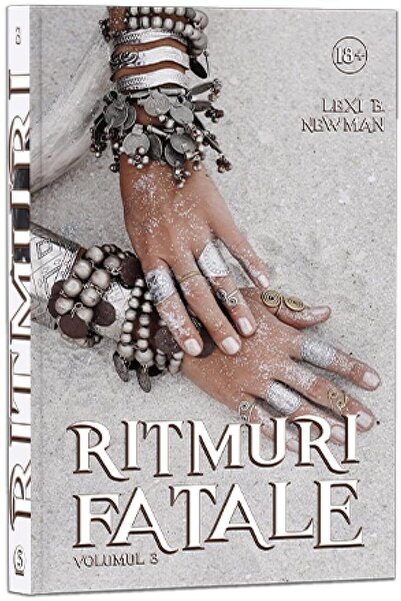 Editura Stylished Ritmuri fatale. Volumul 3, Lexi B. Newman