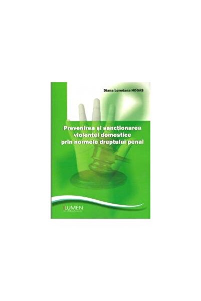 Editura Lumen Prevenirea si sanctionarea violentei domestice pri