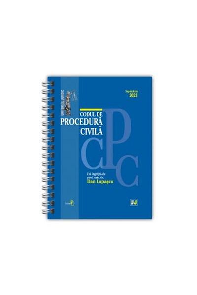 Editura Universul Juridic Codul de procedura civila, septembrie 2021, editie