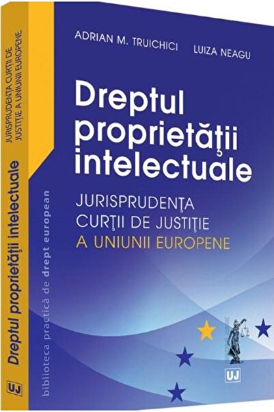Editura Universul Juridic Dreptul proprietatii intelectuale â Jurisprud