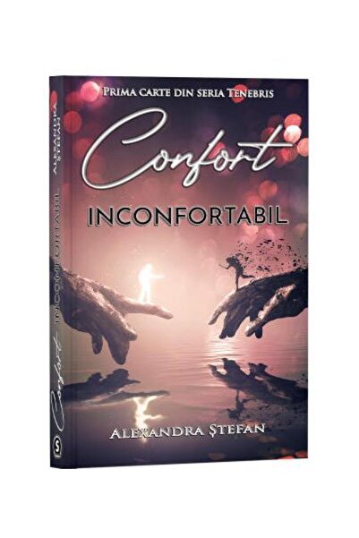 Editura Stylished Confort inconfortabil. Prima carte din seria Tenebris, Alex...