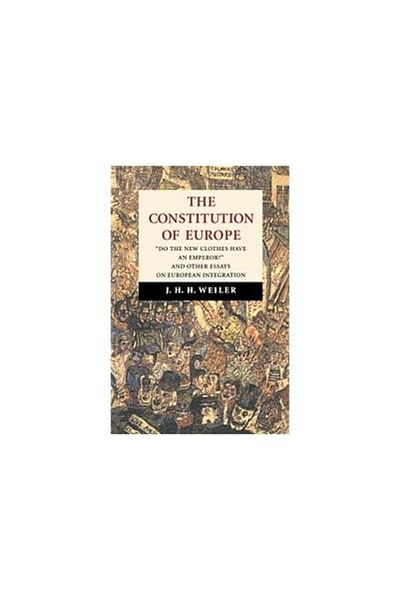 Cambridge The Constitution of Europe, Weiler