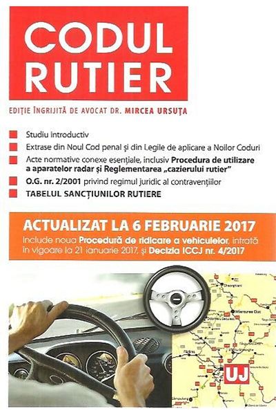 Editura Universul Juridic Codul rutier. Actualizat la 6 februarie 2017, Mirc