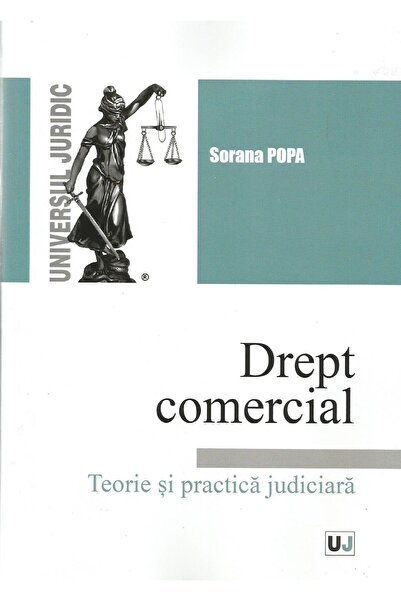 Editura Universul Juridic Drept comercial. Teorie si practica judiciara, Sor