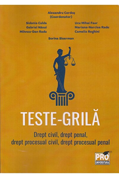 Editura Pro Universitaria Teste-grila. Drept civil, drept penal, drept proce