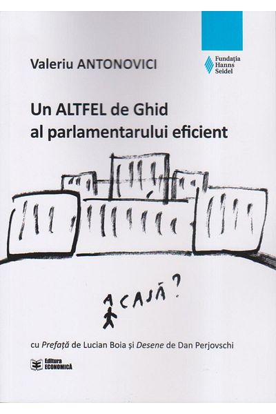 Editura Economica A DIFFERENT Guide to the Effective Parliamentarian, Val