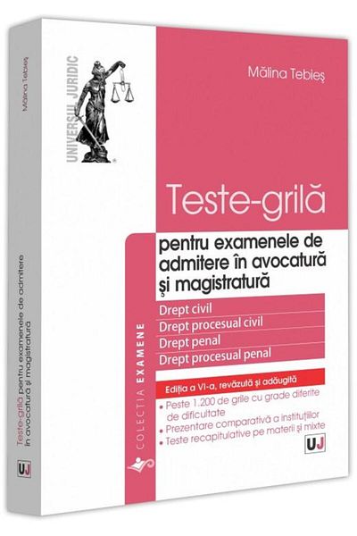Editura Universul Juridic Teste-grila pentru examenele de admitere in avocat