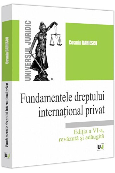 Editura Universul Juridic Fundamentals of private international law. Edit