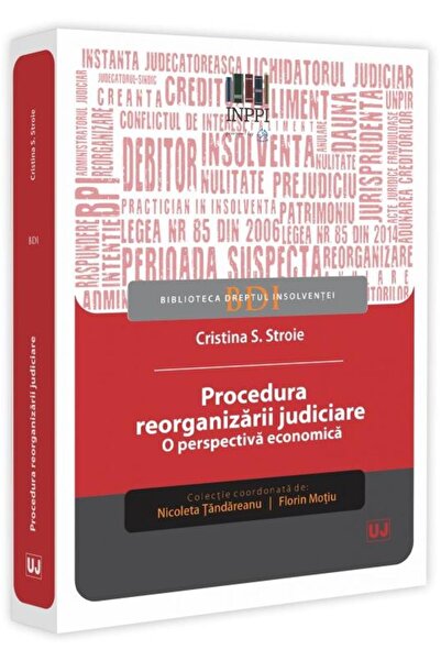 Editura Universul Juridic Procedura reorganizarii judiciare. O perspectiva e