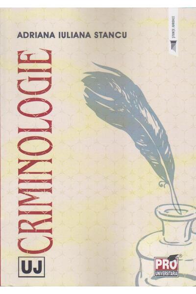 Editura Pro Universitaria Criminologie, Adriana Stancu