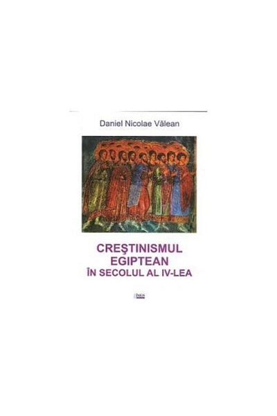 Editura Limes Crestinismul egiptean in secolul al IV-lea. Studiu