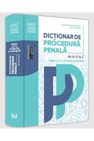 Editura Universul Juridic Dictionar de procedura penala. Editia a II-a, Dori