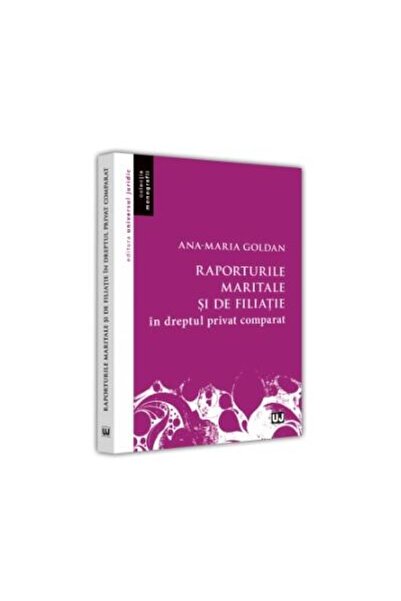Editura Universul Juridic Raporturile maritale si de filiatie in dreptul pri