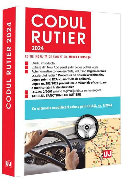 Editura Universul Juridic Codul rutier 2024. Editie tiparita pe hartie alba,