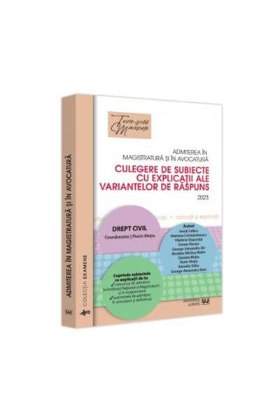 Editura Universul Juridic Admiterea in magistratura si in avocatura. Culeger