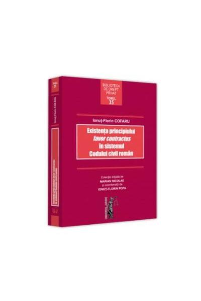 Editura Universul Juridic Existenta principiului favor contractus in sistemu
