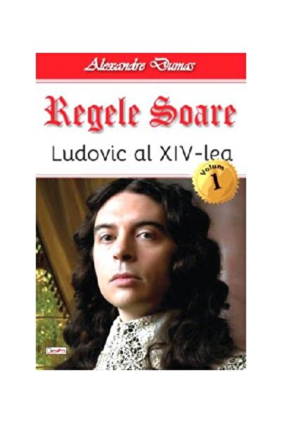 Editura Dexon Regele Soare. Ludovic al IV-lea. Volumul 1, Alexan