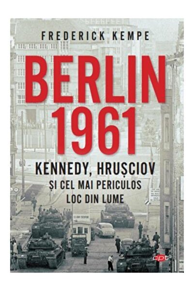 Editura Litera Berlin 1961. Kennedy, Hrusciov si cel mai periculo
