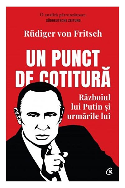 Editura Curtea Veche Un punct de cotitura. Razboiul lui Putin si urmari