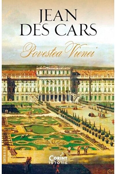 Editura Corint Povestea Vienei, Jean Des Cars