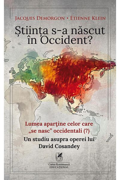 Editura Cartea Romaneasca Educational Was science born in the West? A study on a