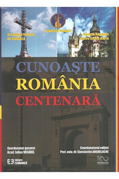 Editura Economica Cunoaste Romania centenara, Iulian Vacarel