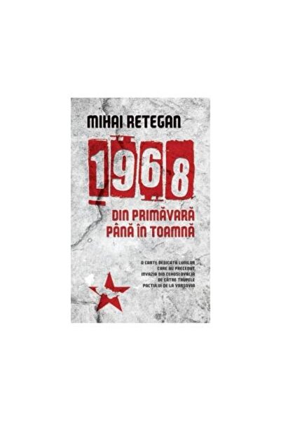 Editura Rao Books 1968 din primavara pana in toamna, editie 2014, Mi