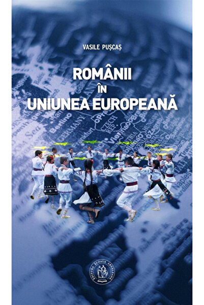 Editura Scoala Ardeleana Romanii in Uniunea Europeana, Vasile Puscas