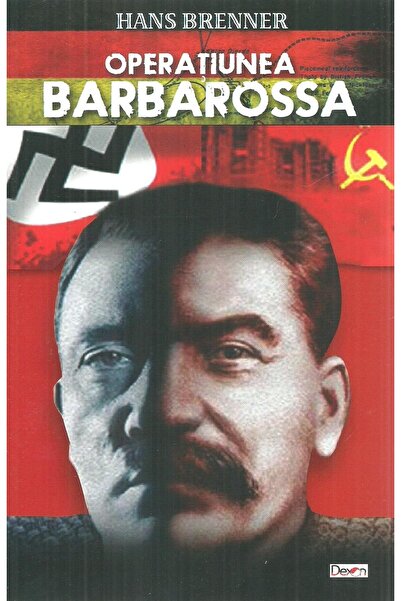 Editura Dexon Operatiunea Barbarossa, Hans Brenner