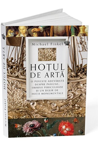 Editura Baroque Books & Arts The Art Thief. A True Story of Passion,