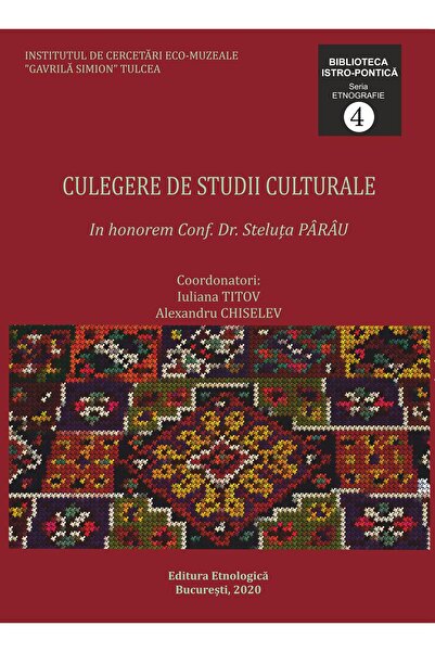 Editura Etnologica Culegere de studii culturale. In honorem Conf. Dr.