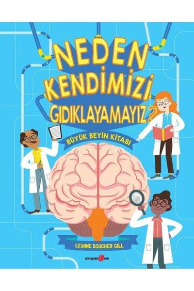 Okuyan Us Yayınevi Neden Kendimizi Gıdıklayamayız?