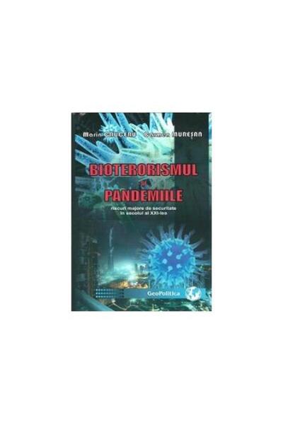 Editura Topform Bioterorismul si pandemiile - riscuri majore de se
