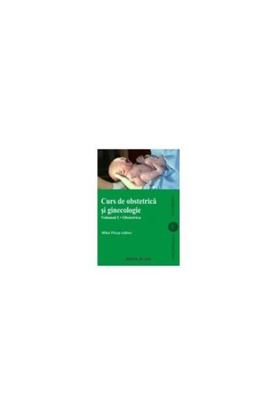 Editura Institutul European Curs de obstetrica si ginecologie. Vol. I - Obstet