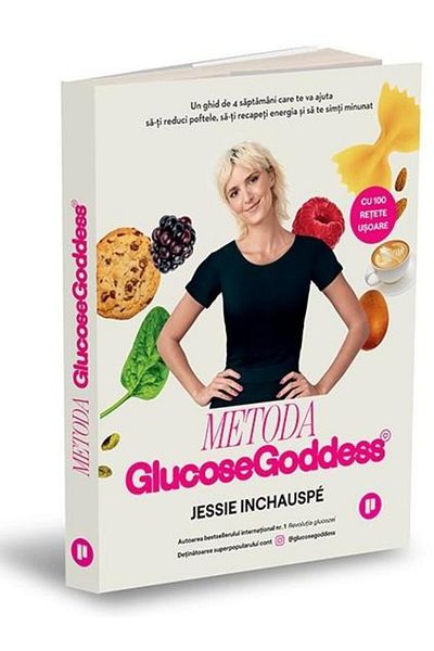 Editura Publica The Glucose Goddess Method. A 4-Week Guide That