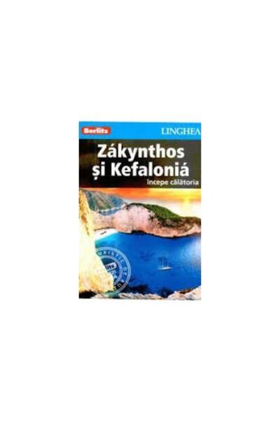 Editura Linghea Berlitz - Zakynthos si Kefalonia - incepe calatori
