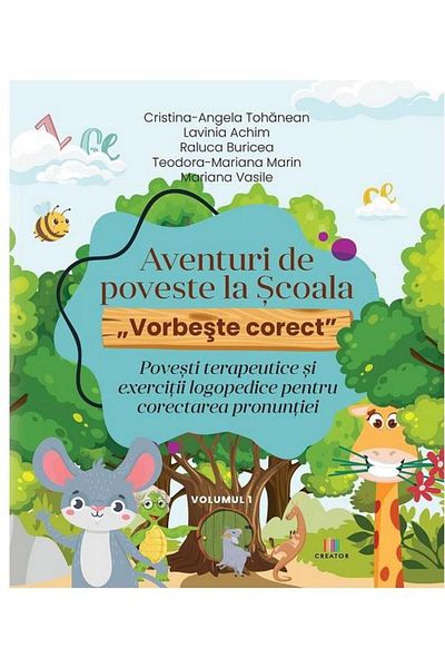 Editura Creator Story Adventures at School. Speak Correctly: Po