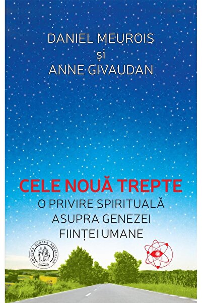 Editura Scoala Ardeleana Cele noua trepte. O privire spirituala asupra gene