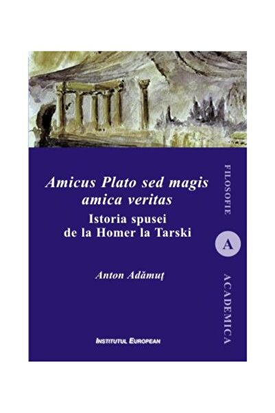 Editura Institutul European Amicus Plato sed magis amica veritas, Anton I. Ada